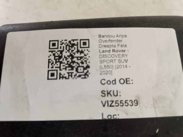 Bandou Aripa Overfender Dreapta Fata Land Rover  DISCOVERY SPORT SUV [L550] [2014 - 2020] Original In Stare Buna - imagine 8