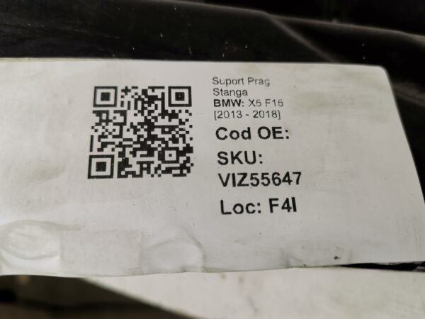 Suport Prag Stanga BMW X5 F15 [2013 - 2018] Original In Stare Buna - imagine 8