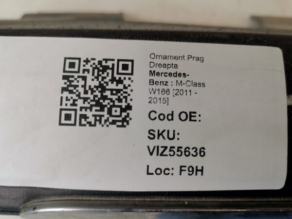 Ornament Prag Dreapta Mercedes-Benz  M-Class W166 [2011 - 2015] Original in Stare Buna - imagine 8