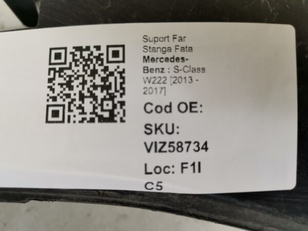 Suport Far Stanga Fata Mercedes-Benz  S-Class W222 [2013 - 2017] Original In Stare Buna - imagine 8